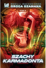 eBook Szachy Karmadonta. Droga Szamana. Tom 5 mobi epub