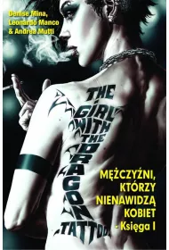 M�czy�ni, kt�rzy nienawidz� kobiet. Millennium. Komiks. Tom 1