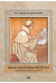 Silni s�owem Bo�ym. My�li do homilii na rok ABC