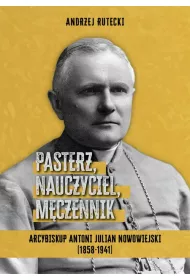 Pasterz, nauczyciel, mczennik