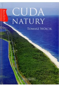 Nasza Polska. Cuda natury