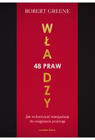 48 praw w�adzy. Jak wykorzysta� manipulacj� do osi�gni�cia przewagi