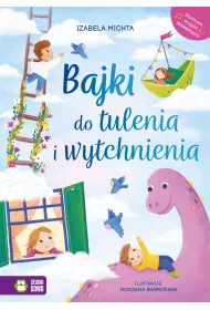 Bajki do tulenia i wytchnienia