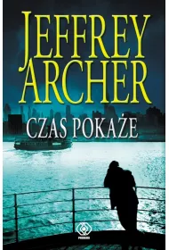 Czas poka�e. Kroniki Clifton�w. Tom 1
