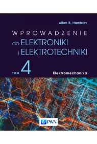 eBook Wprowadzenie do elektroniki i elektrotechniki. Tom 4. Elektromechanika mobi epub
