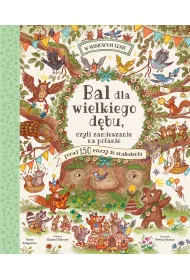 Bal dla wielkiego d�bu, czyli zamieszanie na polanie