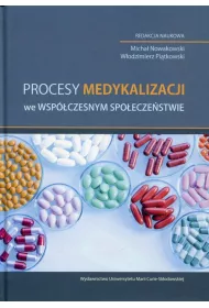 Procesy medykalizacji we wspczesnym spoeczestwie