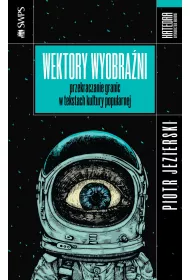 eBook Wektory wyobrani. Przekraczanie granic w tekstach kultury popularnej mobi epub