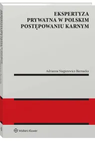 Ekspertyza prywatna w polskim post�powaniu karnym