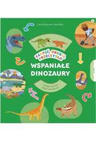 Wspania�e dinozaury. Zakr��, odkryj, przeczytaj!