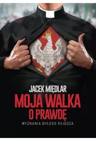 Moja walka o prawd