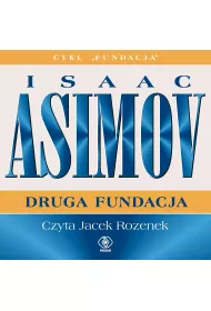 Audiobook Druga fundacja. Fundacja. Tom 8 mp3