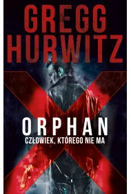 Orphan X. Cz�owiek, kt�rego nie ma