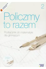 Matematyka GIM KL 2. Podr�cznik + cd Policzmy to razem 2010