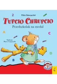Tupcio Chrupcio. Przedszkolak na medal