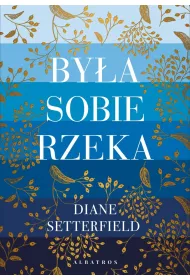 By�a sobie rzeka