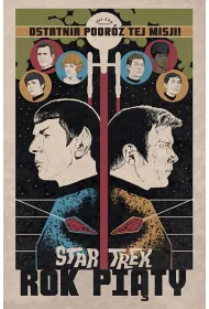 Rok pi�ty. Star Trek. Tom 1