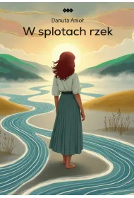 W splotach rzek