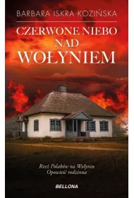 Czerwone niebo nad Wo�yniem