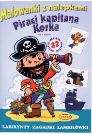 Malowanki z nalepkami. Piraci Kapitana Korka