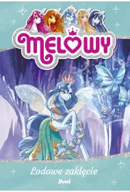 Melowy. Lodowe zakl�cie