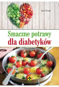Smaczne potrawy dla diabetyk�w