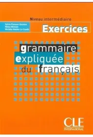 Grammaire expliquee intermediaire �wiczenia