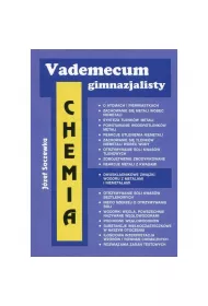 Vademecum gimnazjalisty. Chemia