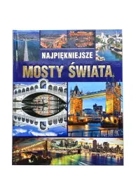 Najpi�kniejsze mosty �wiata