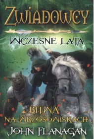 Bitwa na wrzosowiskach. Zwiadowcy. Wczesne lata. Tom 2