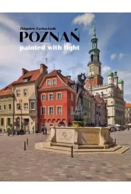 Pozna� painted with light