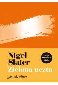 Zielona uczta. Jesie�, zima
