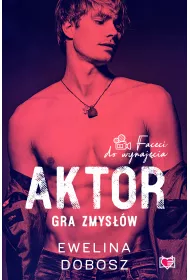 eBook Aktor. Gra zmysw. Faceci do wynajcia. Tom 4 mobi epub