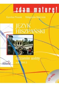 Zdam matur� J�zyk hiszpa�ski egzamin ustny od 2012