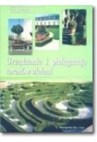 Urz�dzanie i piel�gnacja teren�w zieleni cz. III