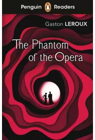 The Phantom of the Opera. Penguin Readers Level 1 wer. angielska