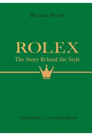 Rolex: The Story Behind the Style
