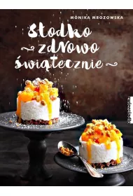 Sodko zdrowo witecznie