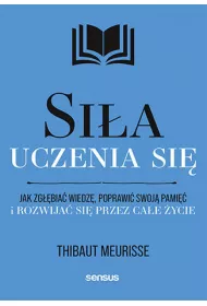 eBook Sia uczenia si. Jak zgbia wiedz, poprawi swoj pami i rozwija si przez cae ycie pdf mobi epub