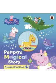 Peppa Pig. Peppa's Magical Story