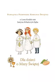 Dla dzieci o Mszy �wi�tej