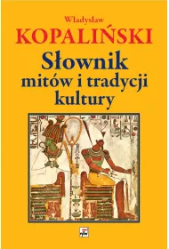 S�ownik mit�w i tradycji kultury