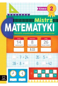 Mistrz matematyki. �wiczenia uzupe�niaj�ce i zabawy matematyczne. Klasa 2