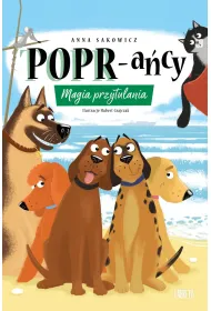 Magia przytulania. POPR-a�cy. Tom 12