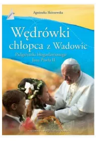 W�dr�wki Ch�opca z Wadowic