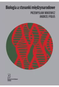 Biologia a stosunki mi�dzynarodowe
