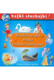 Bajki s�uchajki. Brzydkie kacz�tko, Pinokio, O rybaku i z�otej rybce