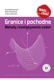 Granice i pochodne. Metody rozwi�zywania zada�. Ksi��ka z p�yt� CD