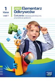 Nowy Elementarz Odkrywcw NEON. Edukacja polonistyczna, przyrodnicza, spoeczna. wiczenia. Klasa 1. Cz 1