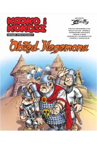 Ob��d Hegemona. Kajko i Kokosz. Nowe przygody. Tom 1